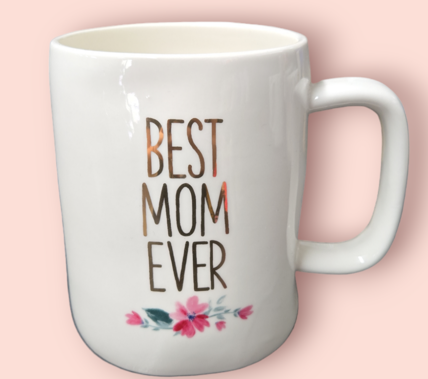 Best Mom Ever Mug