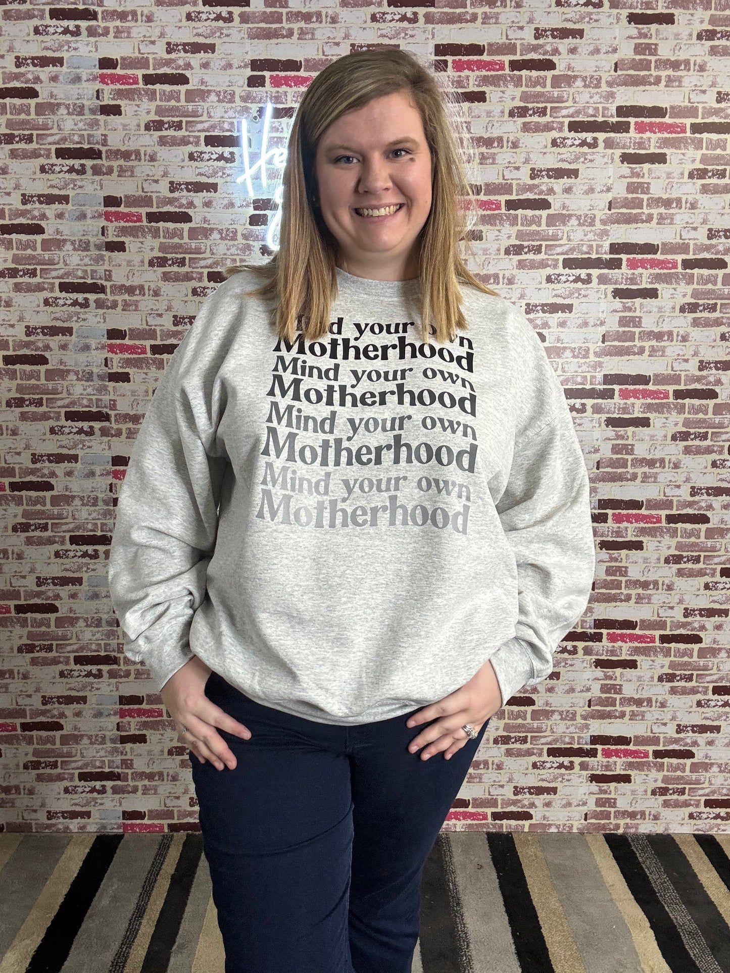 Mind your own Motherhood Sweatshirt