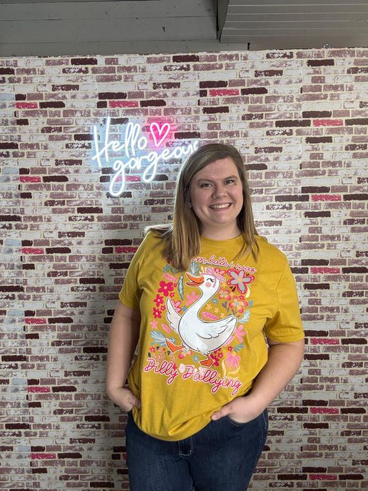 Dilly Dallying  Goose Tee