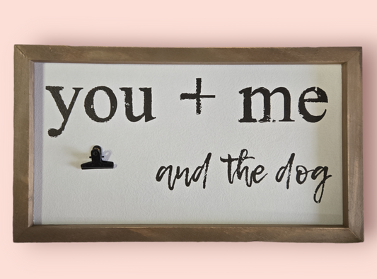 You me and the dog Frame
