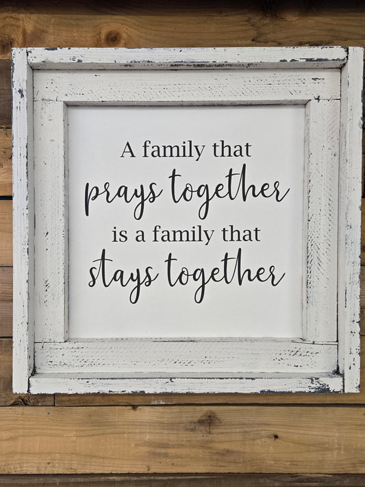 Pray Together Sign