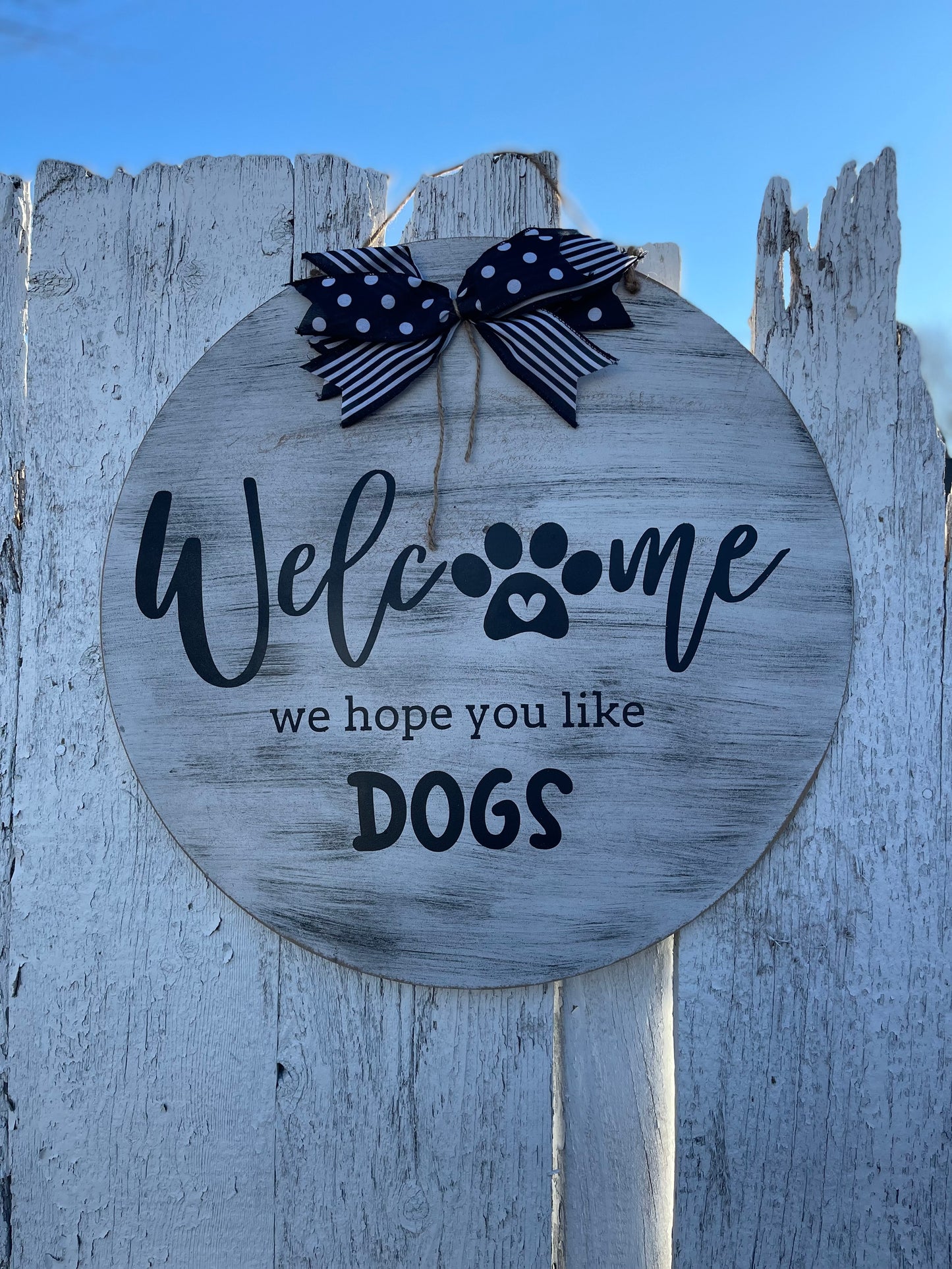 Welcome We Hope You Like Dogs Door Hanger